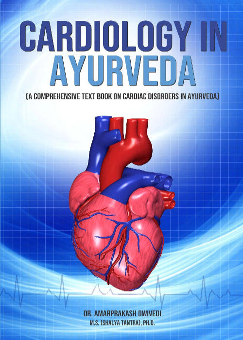 CARDIOLOGY IN AYURVEDA