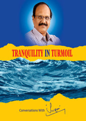 Tranquility in Turmoil: Conversations with Sri Ram
