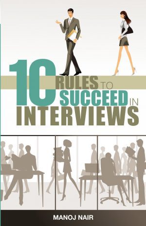 10 Rules to succeed in Interviews